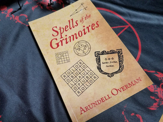 Book Review: Spells of the Grimoires by Arundell Overman